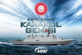 ASFAT, Açık Deniz Karakol Gemilerinin üretimine geçildiğini açıkladı