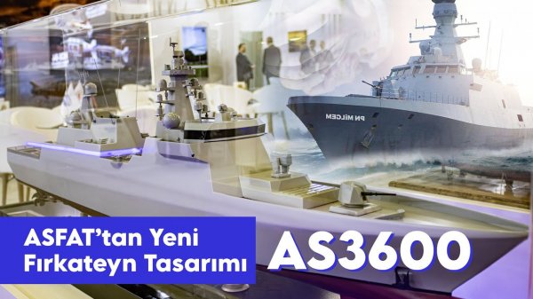 ASFAT’tan yeni Fırkateyn Tasarımı: AS3600